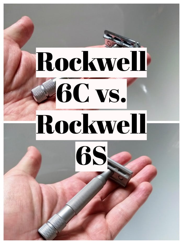 Rockwell 6C and 6S razor