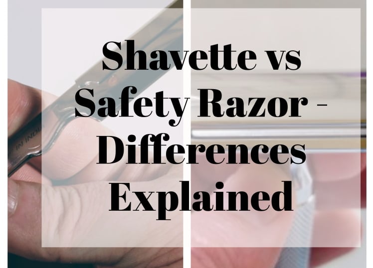 shavette and safety razor side by side with overlay of text