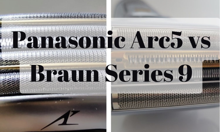 Panasonic Arc5 vs Braun Series in text overlay with images of shavers