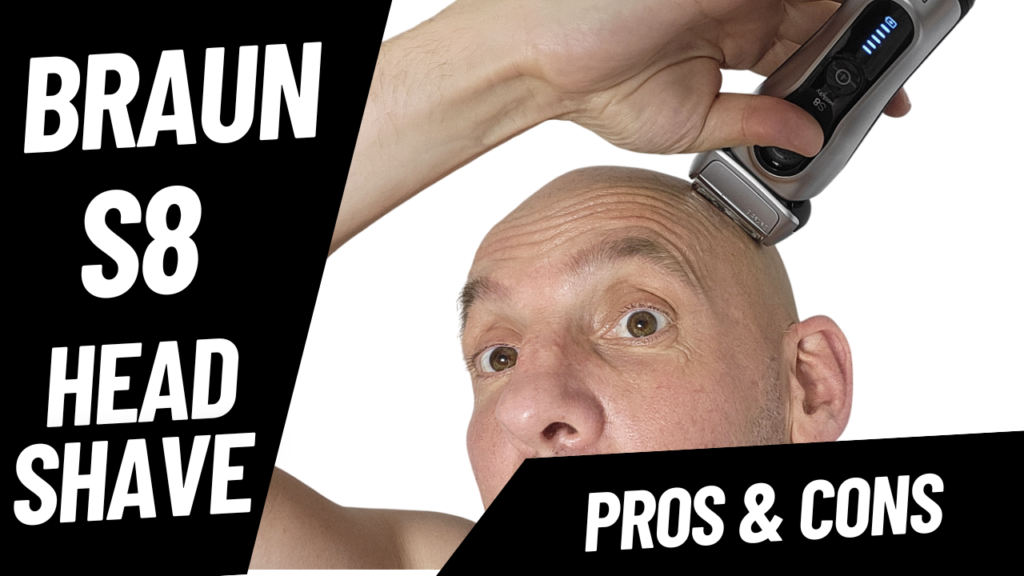 Braun Series 8 Head Shave