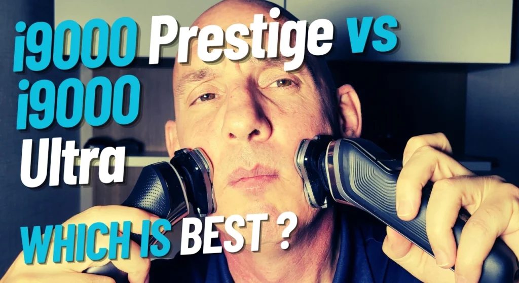 shaving with Philips I9000 Prestige and I9000 Ultra mens shavers